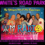 AM RADIO TRIBUTE BAND Returns to White's Road Park!