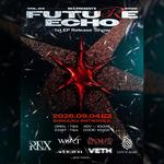 REX Pre. "Future Echo 2026 1st EP Release Show"