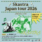 Skastra Japan Tour