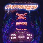 CROSSBREED live at The Foundry w/ UNHEALTHY WHILE UNHINGED & More!