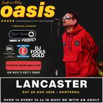 Definitely Oasis - Lancaster + Special Guests