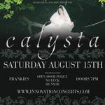 Calysta with special guests No Luck, Open Door Policy, and Hunyor