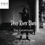 Deep River Blues At TCY