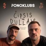Čipsis un Dullais Fono terasē