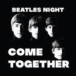 Come Together: Beatles Night