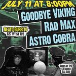 Goodbye Viking / Rad Max / Astro Cobra