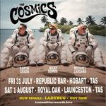 The Cosmics | LAUNCESTON