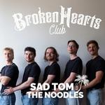 Sad Tom and The Noodles @ Crown & Thieves
