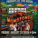 Fridays at the Hood Presents Momotombo-SF w/Original & Former Members of Malo & Santana!