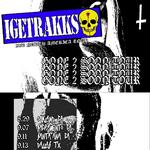 igetrakks “gone 2 soon” tour live in sacramento