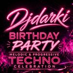 Djdarki Birthday Party Melodic & Progressive Techno
