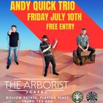 Andy Quick Trio @ The Arborist Cafe, Truro 