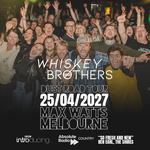 The Whiskey Brothers Dust Road Tour Melbourne