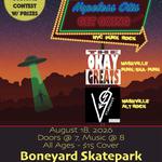The Boneyard Skatepark - Hopeless Otis, The Okay Greats, and Vladopus9
