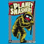 The Planet Smashers w/K-Man and the 45s