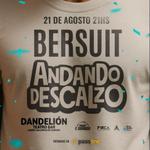 Bersuit + Andando Descalzo 