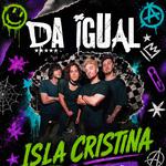 DA IGUAL - ISLA CRISTINA