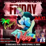 FRIDAY NIGHT VIBES @ TROPICS