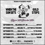 When The Sun Sets + Gold Steps @ The Starlighter