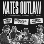 Kates Outlaw Echo of the Engines Album Release Party