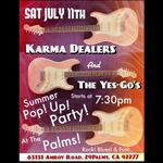 Summer Pop! Up! Party! At The Palms! w/ Karma Dealers & Friends 