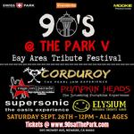 90's @ The Park V - Bay Area Tribute Festival