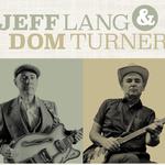 Jeff Lang & Dom Turner live at Hanging Rock Hall
