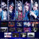ORSEAS主催ツアー Abyssal zone〜quested of vision〜