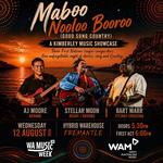 Maboo Nooloo Booroo (Good Song Country) - A Kimberley Music Showcase