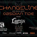 Changeling + Obsidian Tide + Laucean