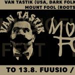 Turku - VAN TASTIK & Mount Fool Fuusio Fest 