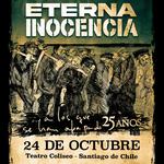 ETERNA INOCENCIA en TEATRO COLISEO (Santiago)