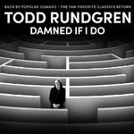 Todd Rundgren: DAMNED IF I DO Tour