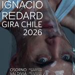 Ignacio Redard en vivo - Gira Chile 2026