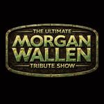 The Ultimate Morgan Wallen Tribute Show