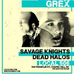 Grex, Savage Knights, Dead Halos