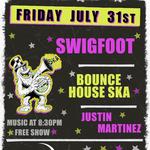 Swigfoot with Bounce House Ska | Justin Martinez at Sky Bar on July 31st