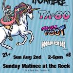 Swigfoot with Miles to Nowhere | TA-80 | Hooray For Dad at the Rock on August 2nd