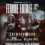 FEMME FATALE – Women in Metal Live Night: Without Warning, Blame Me! & Crimson Sun