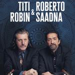 DUO TITI ROBIN ROBERTO SAADNA