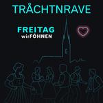 Trachtnrave - Villacher Kirchtag 2026