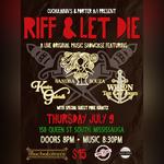 Riff and Let Die - Original Music Showcase