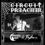 Morbid Class Entertainment Presents: Circuit Preacher, Feyleux, Mourning Candle