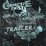 Collective Collapse Tour Columbia, SC at Spaze