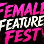 Female Feature Fest 2026