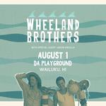 Wheeland Brothers at Da Playground 