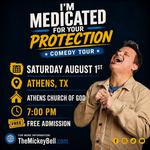 I'm Medicated For Your Protection Tour