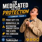 I'm Medicated For Your Protection Tour