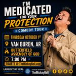 I'm Medicated For Your Protection