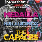 Festival IN-SOMNI, presenta; MEDALLA + THE CAPACES + HALLUCINOX